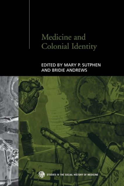 Medicine and Colonial Identity