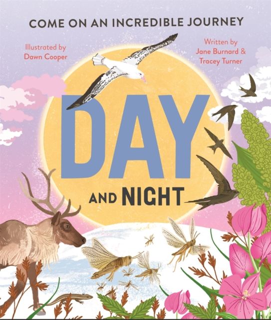 Day and Night : Come on an incredible journey