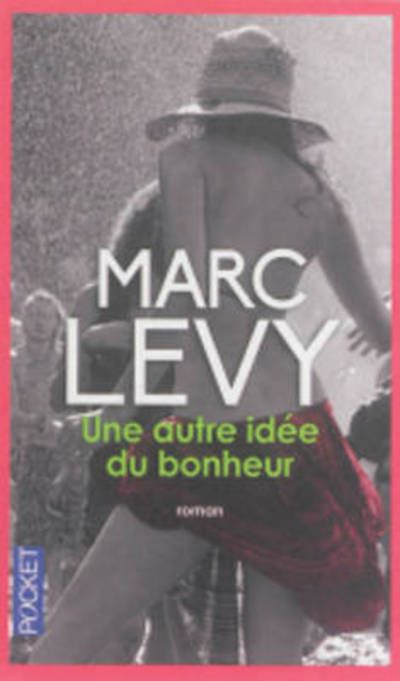 Une autre idée du bonheur