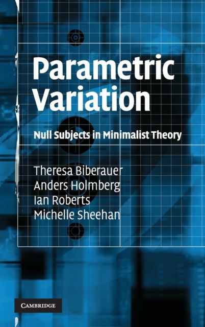 Parametric Variation : Null Subjects in Minimalist Theory