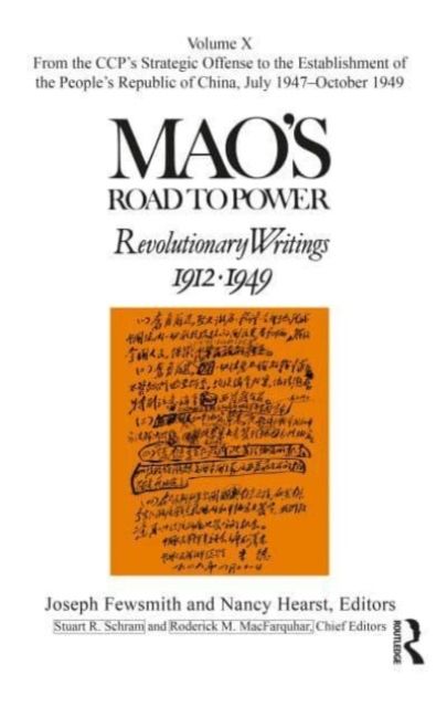 Mao's Road to Power : Revolutionary Writings: Volume X