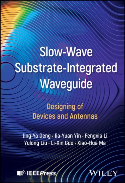 Forsidebilde av Slow-Wave Substrate-Integrated Waveguide : Designing of Devices and Antennas