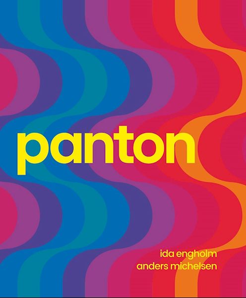 Verner Panton :  Miljøer, farver, systemer, mønstre