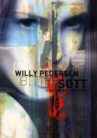 Bittersøtt : ungdom, sosialisering, rusmidler