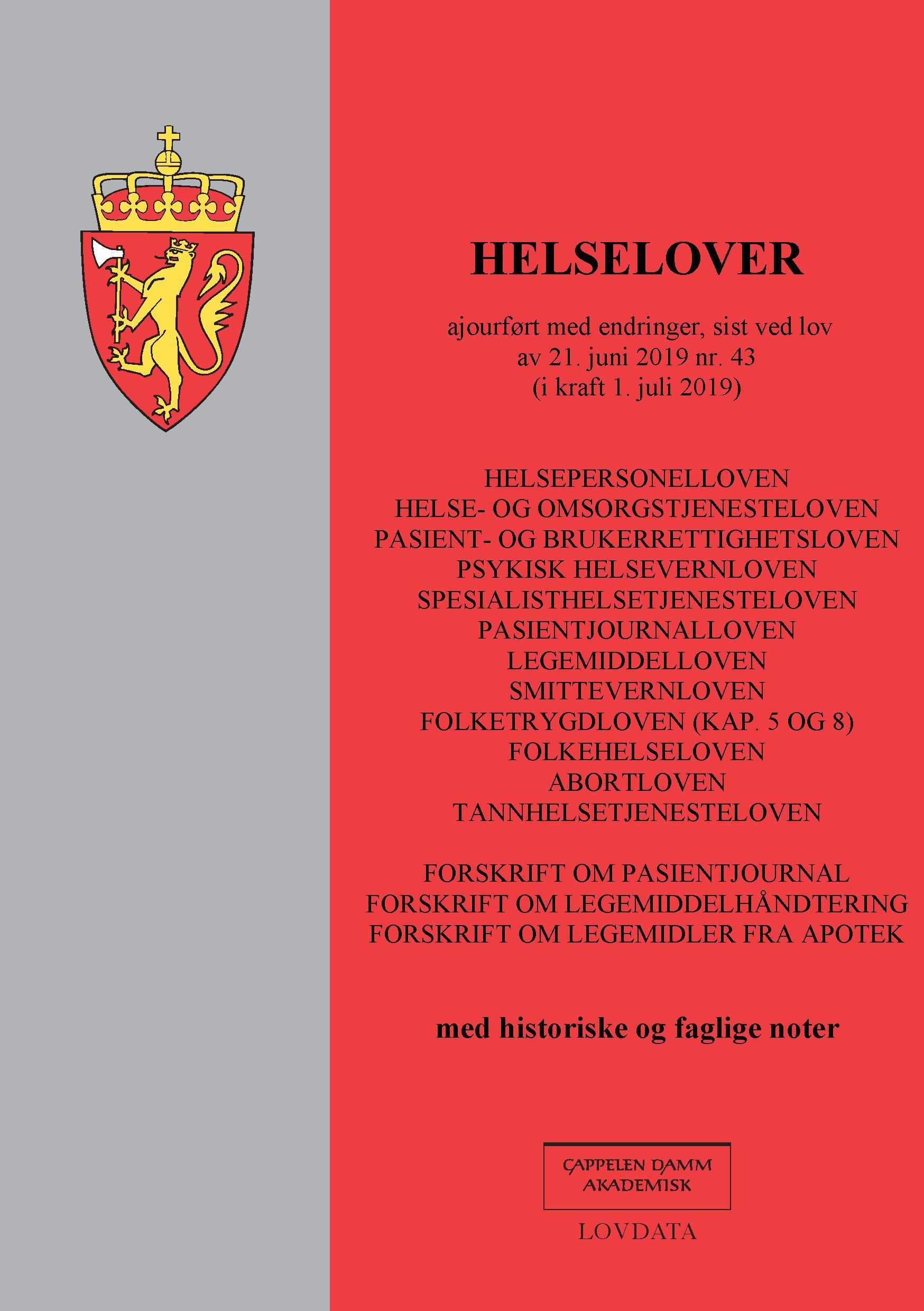 Helselover : ajourført med endringer, sist ved lov av 21. juni 2019 nr. 43 (i kraft 1. juli 2019) : med historiske og faglige noter