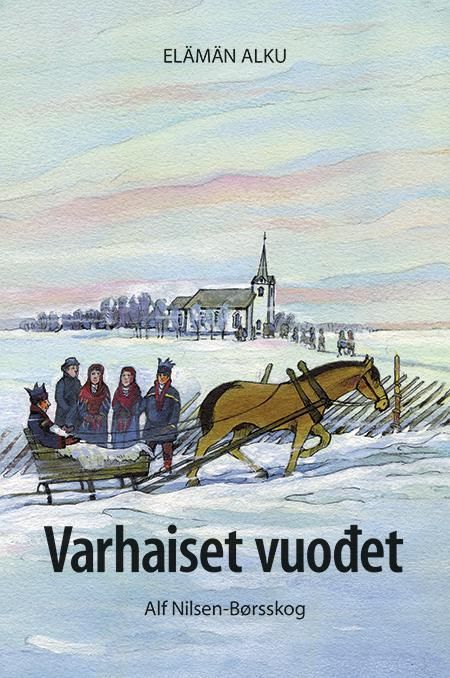 Varhaiset vuodet : elämän alku