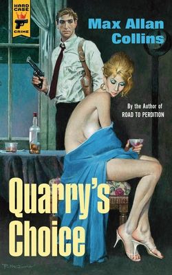 Quarry's Choice : Quarry