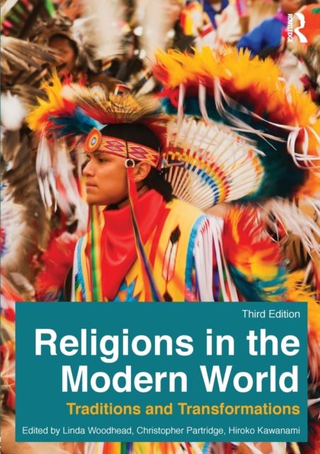 Religions in the Modern World : Traditions and Transformations