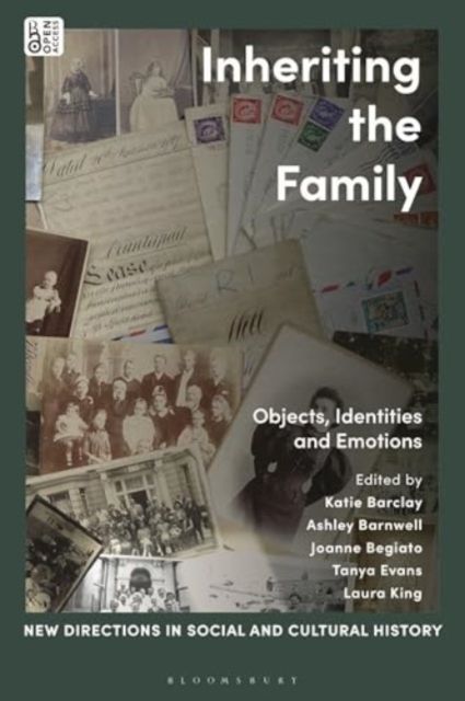 Inheriting the Family : Objects, Identities and Emotions