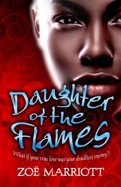 Daughter of the flames