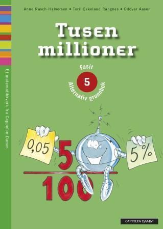 Tusen millioner 5. Fasit : alternativ grunnbok A og B