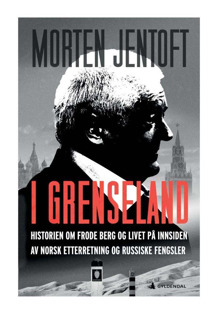 I grenseland : Frode Berg