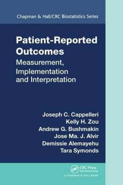 Patient-Reported Outcomes : Measurement, Implementation and Interpretation