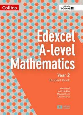 Edexcel A Level Mathematics Student Book Year 2
