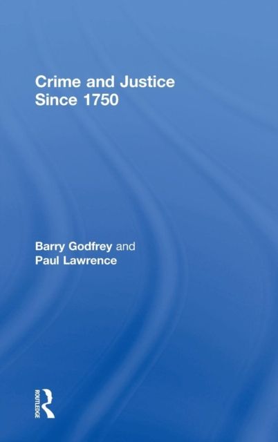 Crime and Justice since 1750
