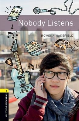 Oxford Bookworms Library: Level 1: Nobody Listens