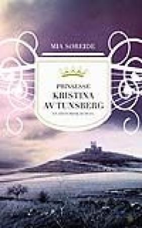 Prinsesse Kristina av Tunsberg : en historisk roman