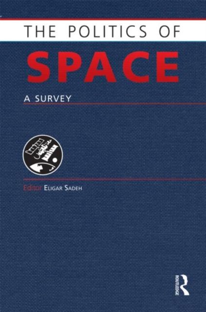 The Politics of Space : A Survey