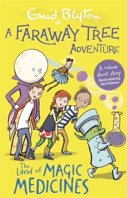 A Faraway Tree Adventure: The Land of Magic Medicines : Colour Short Stories