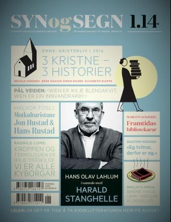 Syn og segn. Hefte 1-2014 : tidsskrift for kultur, samfunn & politikk
