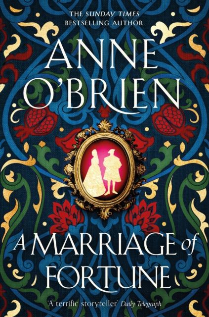 A Marriage of Fortune : The captivating historical novel from the Sunday Times bestselling author