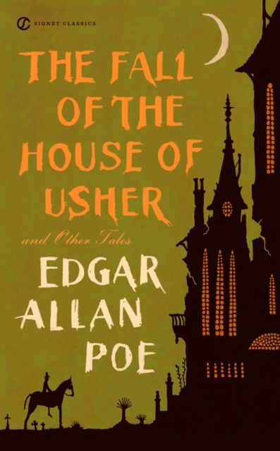 The fall of the house of Usher and other tales