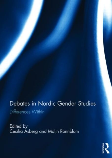 Debates in Nordic Gender Studies : Differences Within