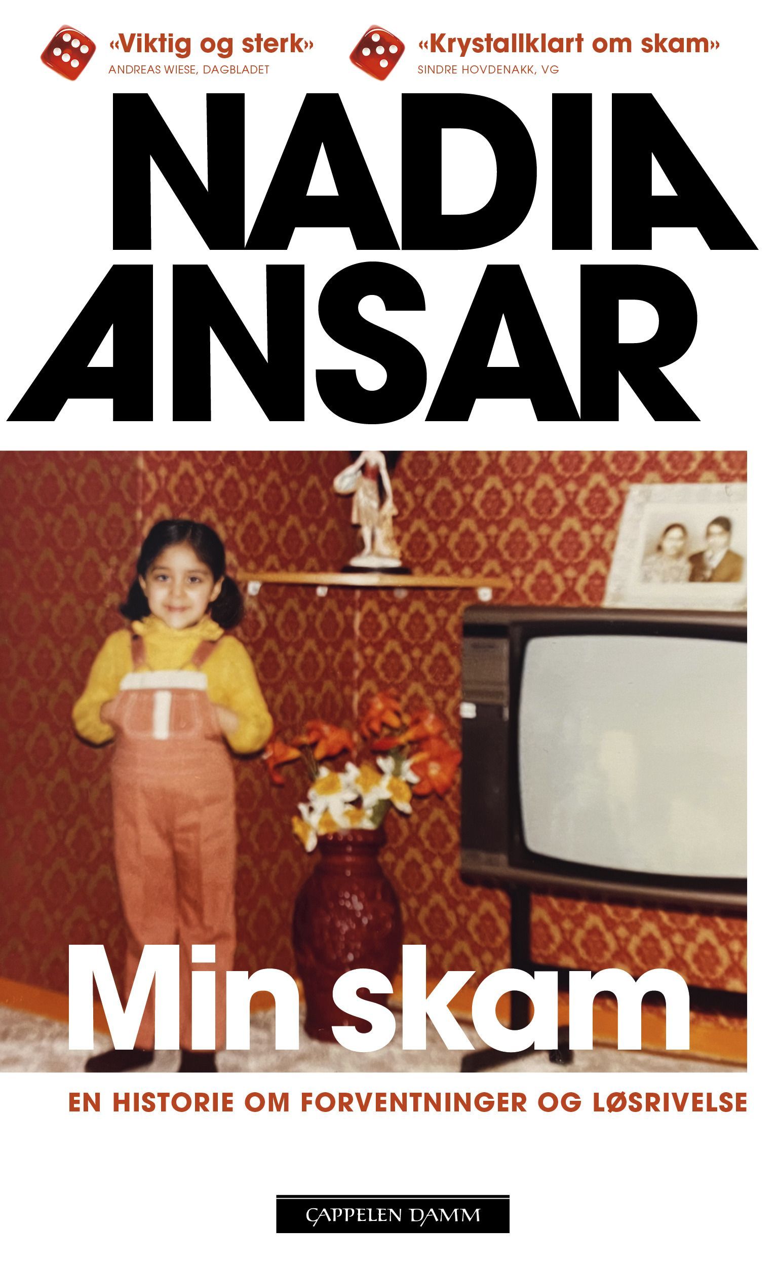 Min skam : en historie om forventninger og løsrivelse