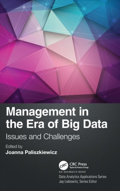 Management in the Era of Big Data : Issues and Challenges