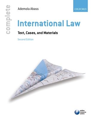 Complete International Law : Text, Cases, and Materials