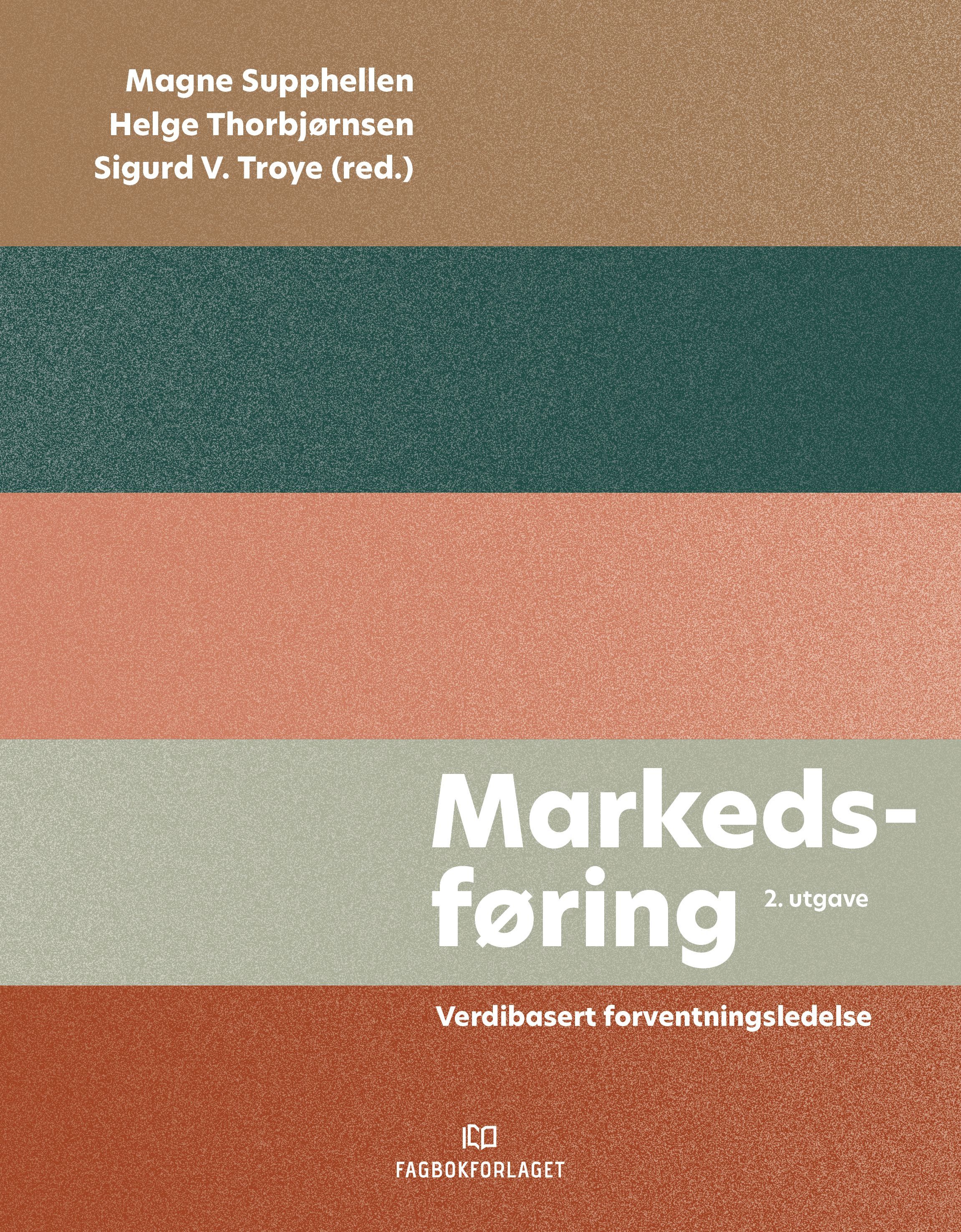 Markedsføring : verdibasert forventningsledelse
