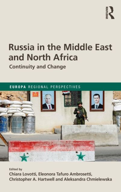 Russia in the Middle East and North Africa : Continuity and Change