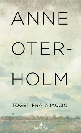 Toget fra Ajaccio : roman