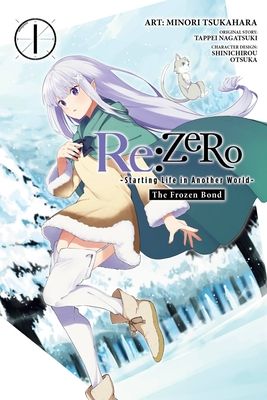 Re:Zero : starting life in another world : The frozen bond. 1