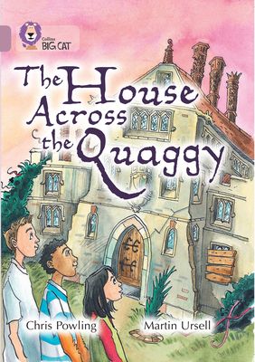 The House Across the Quaggy : Band 18/Pearl