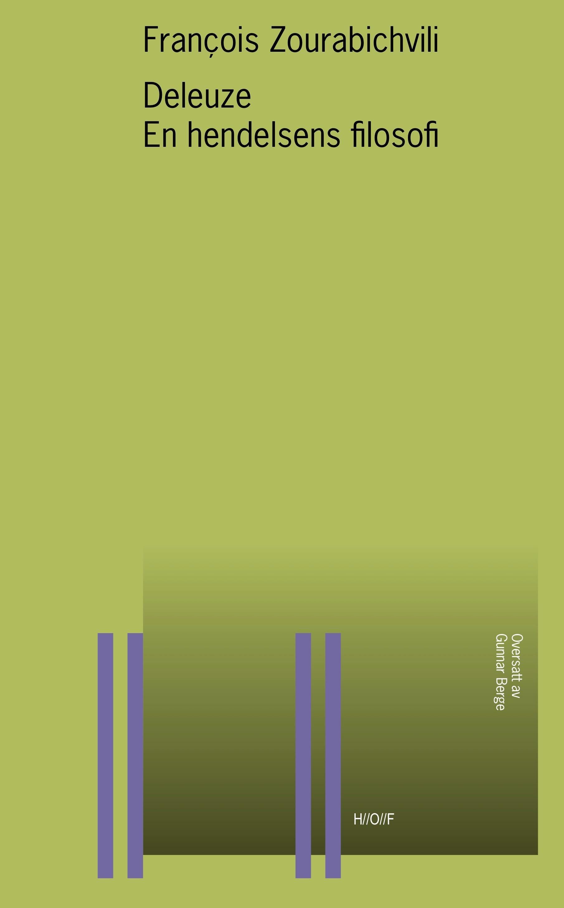 Deleuze : en hendelsens filosofi
