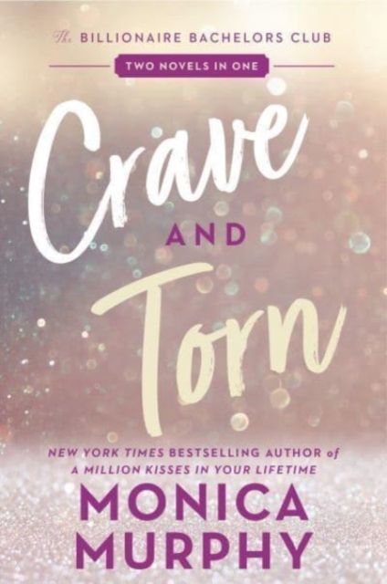 Crave and Torn : The Billionaire Bachelors Club
