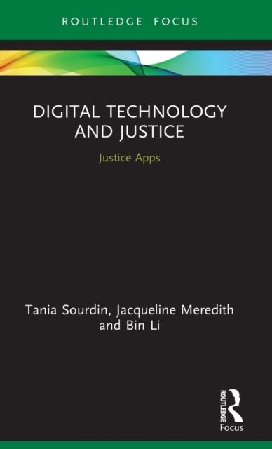Digital Technology and Justice : Justice Apps
