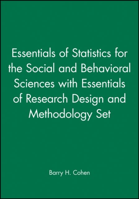 Essentials of Statistics for the Social and Behavioral Sciences with Essentials of Research Design and Methodology Set