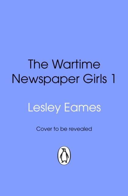 Forsidebilde av The Wartime Newspaper Girls
