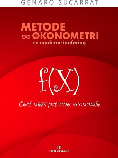 Metode og økonometri : en moderne innføring