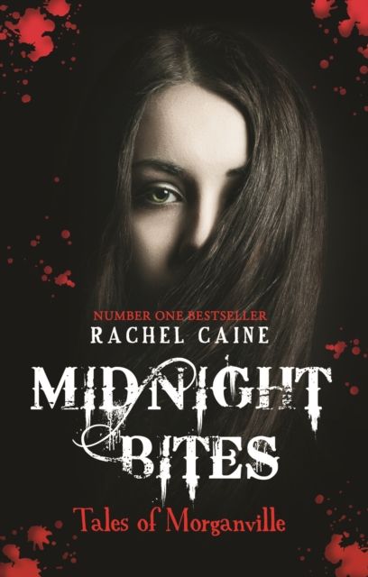 Midnight bites : tales of Morganville