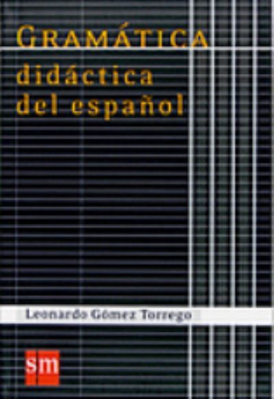 Gramatica didactica del espanol