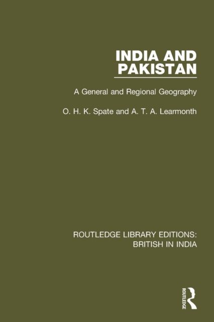India and Pakistan : A General and Regional Geography