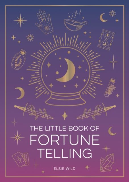 The Little Book of Fortune Telling : An Introduction to the Art of Divination