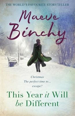This Year It Will Be Different : Christmas stories from the world’s favourite storyteller
