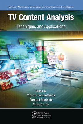 TV Content Analysis : Techniques and Applications