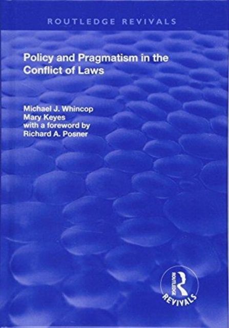 Policy and Pragmatism in the Conflict of Laws