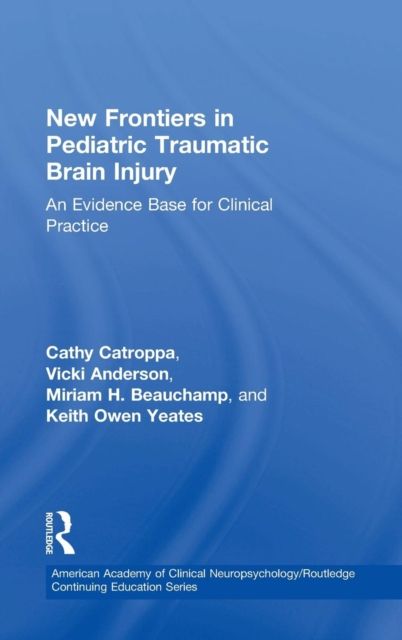 New Frontiers in Pediatric Traumatic Brain Injury : An Evidence Base for Clinical Practice