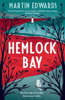 Hemlock Bay : From the 'true master of British crime writing', a chilling and twisty Golden Age mystery